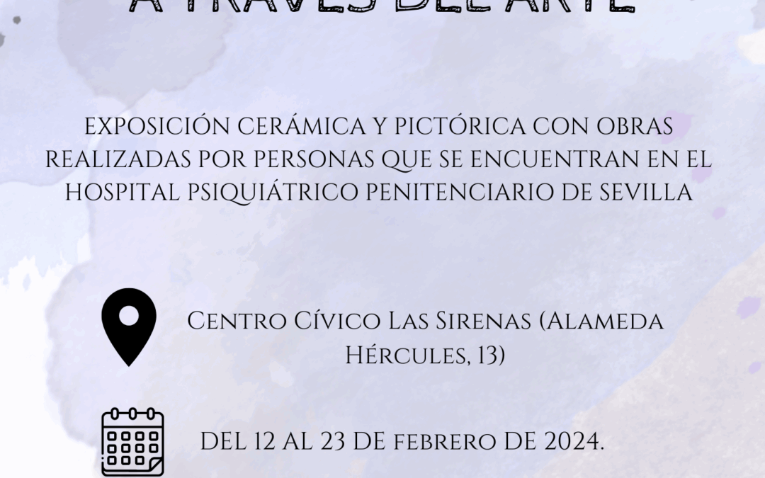 “La Salud Mental a través del Arte”, una exposición con la que visibilizar la Salud Mental