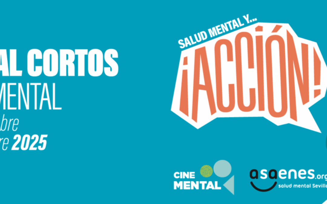 VII Festival de Cortos y Salud Mental: Salud Mental ¡y acción!