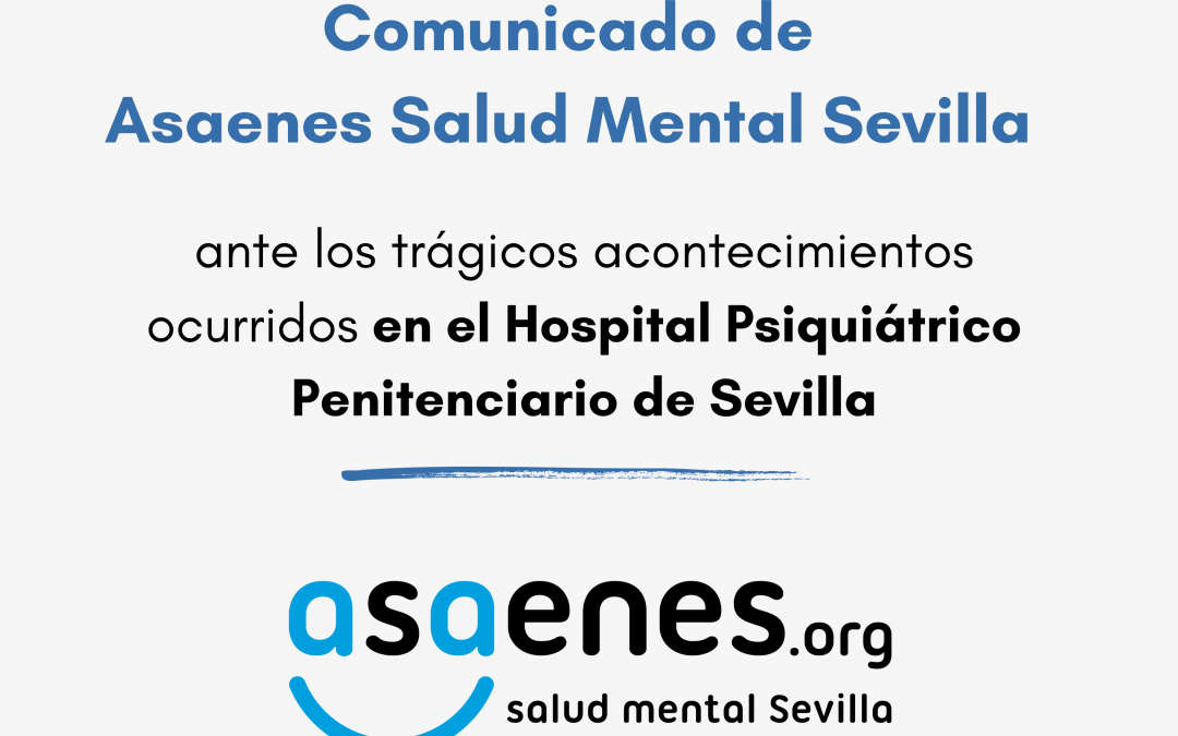 Comunicado de Asaenes Salud Mental Sevilla